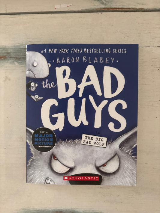 Bad guys, The big bad wolf